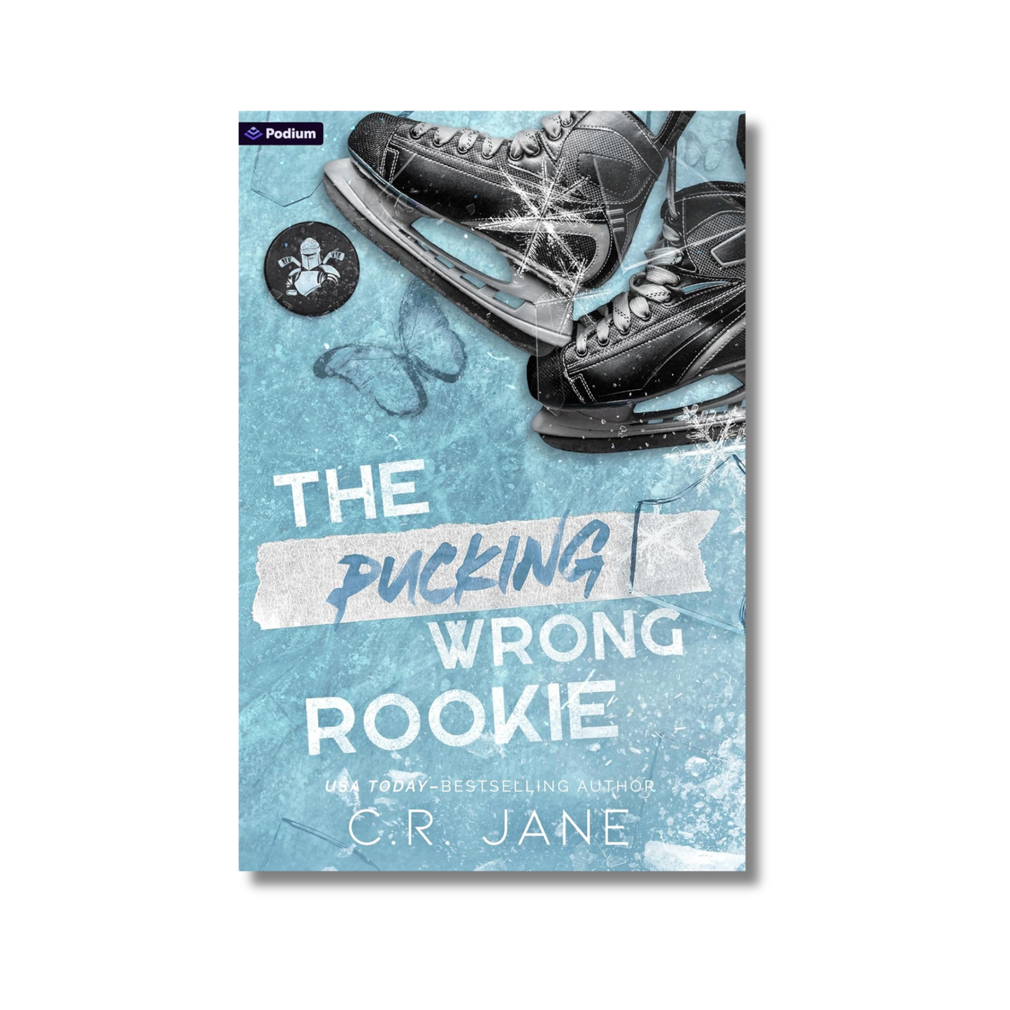 The Pucking Wrong Rookie: Pucking Wrong Series #5 By C.R. Jane (Paperback)