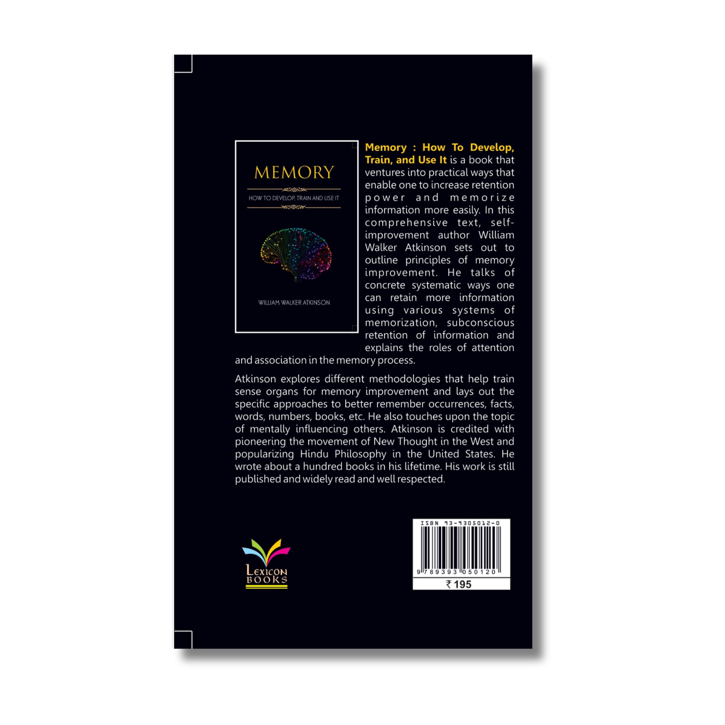 Memory: How to Develop, Train and Use It By William Walker Atkinson (Paperback)