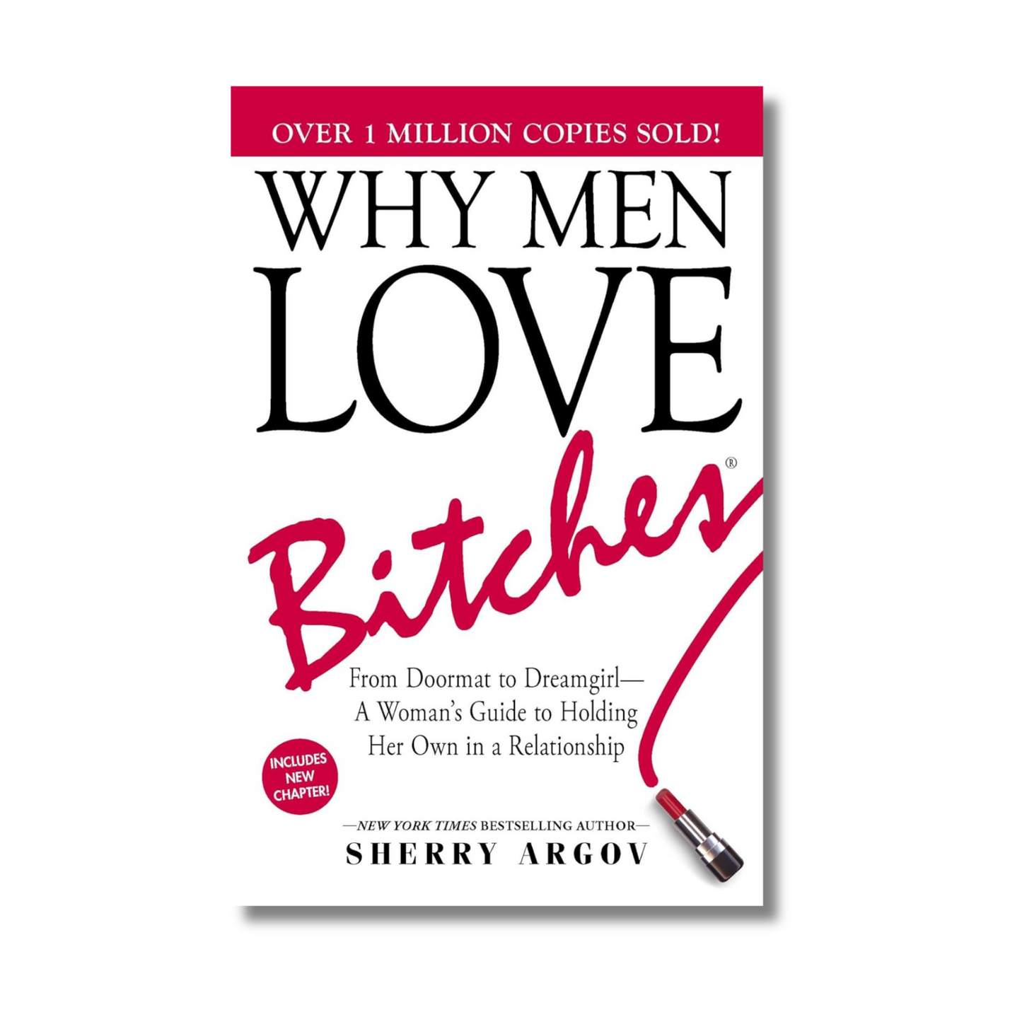 Why Men Love Bitches By Sherry Argov (Paperback)