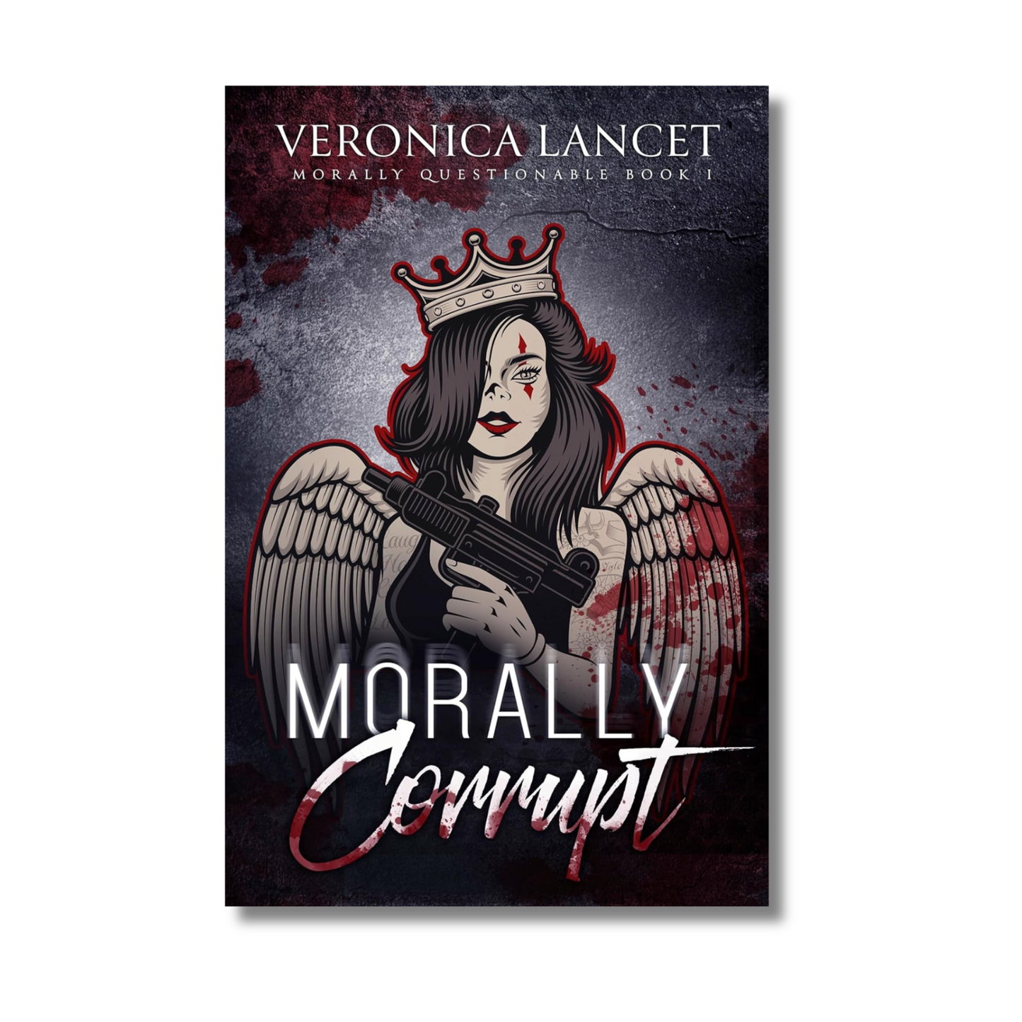 Morally Corrupt By Veronica Lancet (Paperback)