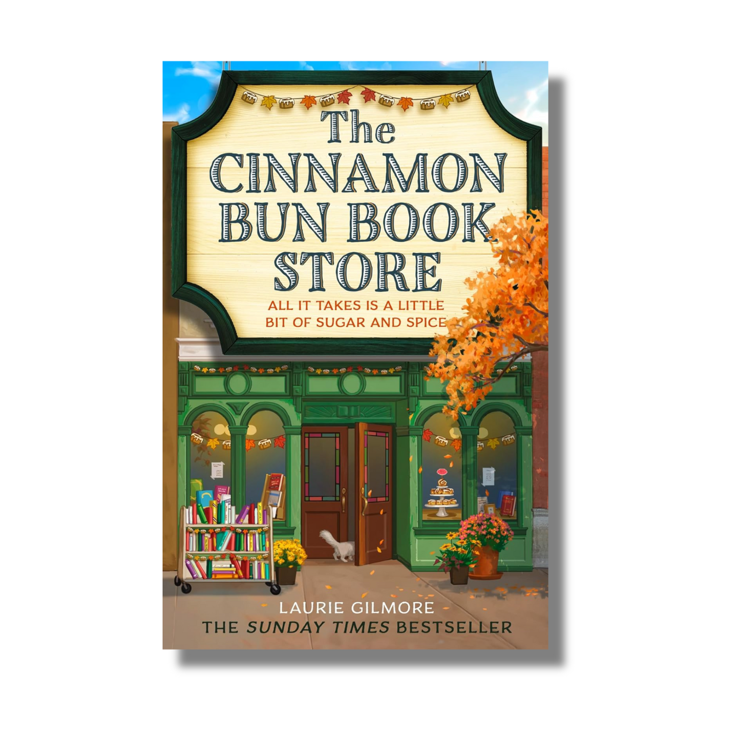 The Cinnamon Bun Book Store By Laurie Gilmore (Paperback)