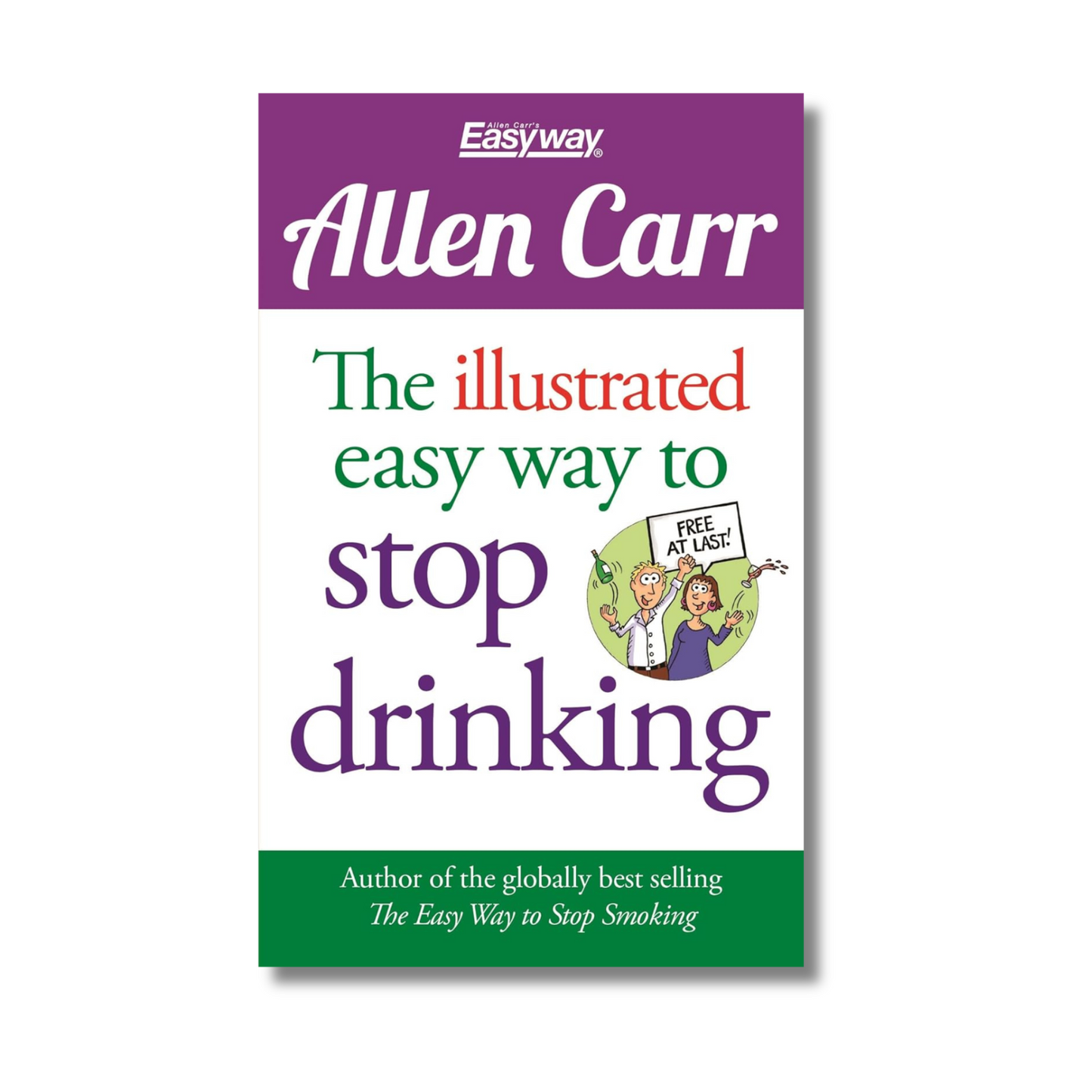 The Illustrated Easy Way to Stop Drinking By Allen Carr (Paperback)