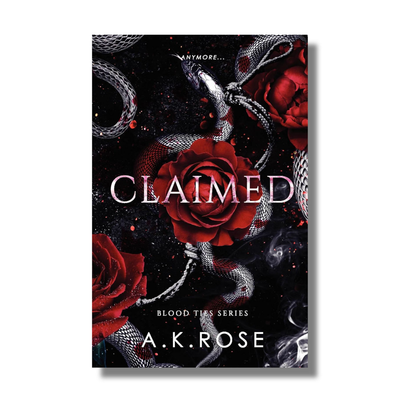Claimed By A.K. Rose (Paperback)