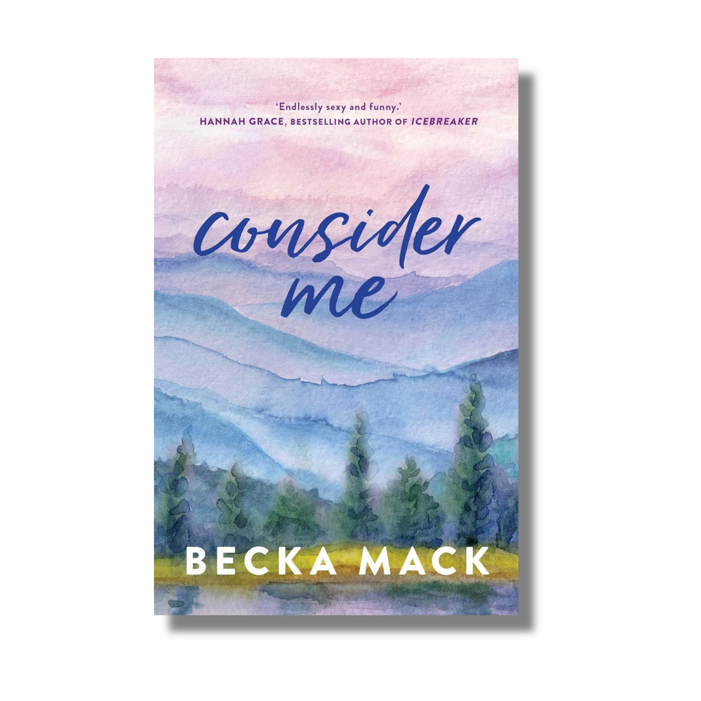 Consider Me By Becka Mack (Paperback)