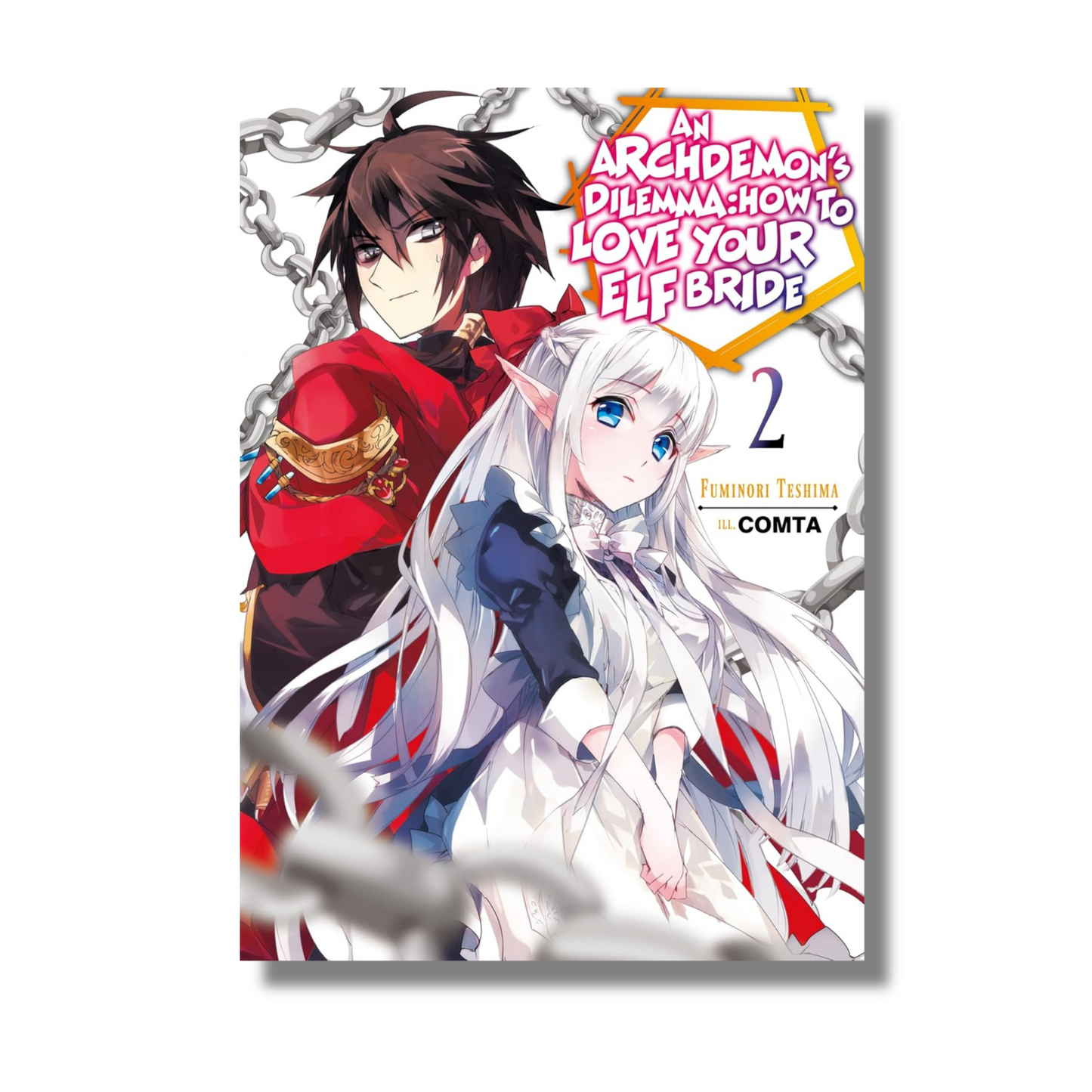 Archdemon's Dilemma: How to Love Your Elf Bride: Volume 2 By Fuminori Nakamura (Paperback)