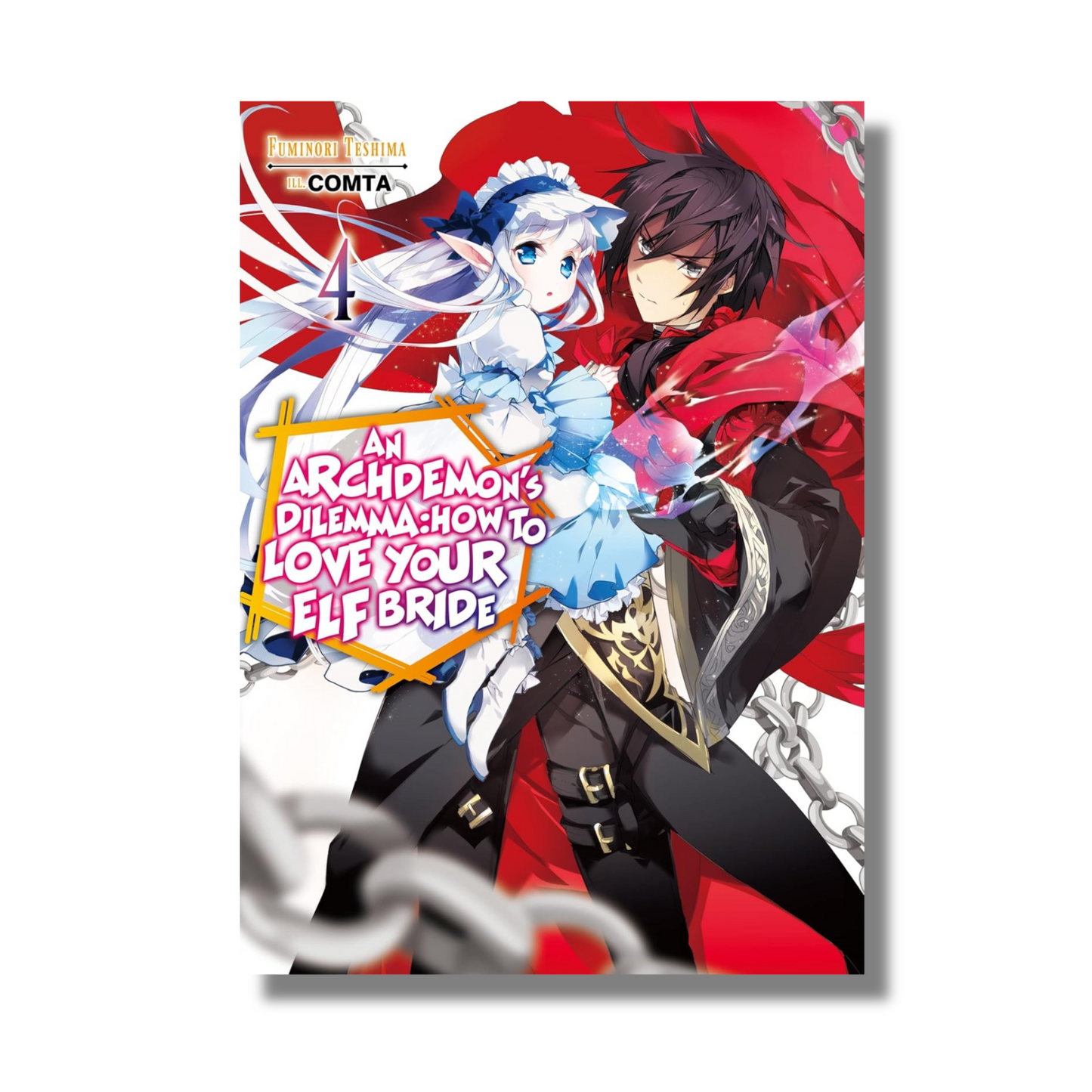 An Archdemon's Dilemma: How to Love Your Elf Bride: Volume 4 By Fuminori Nakamura (Paperback)