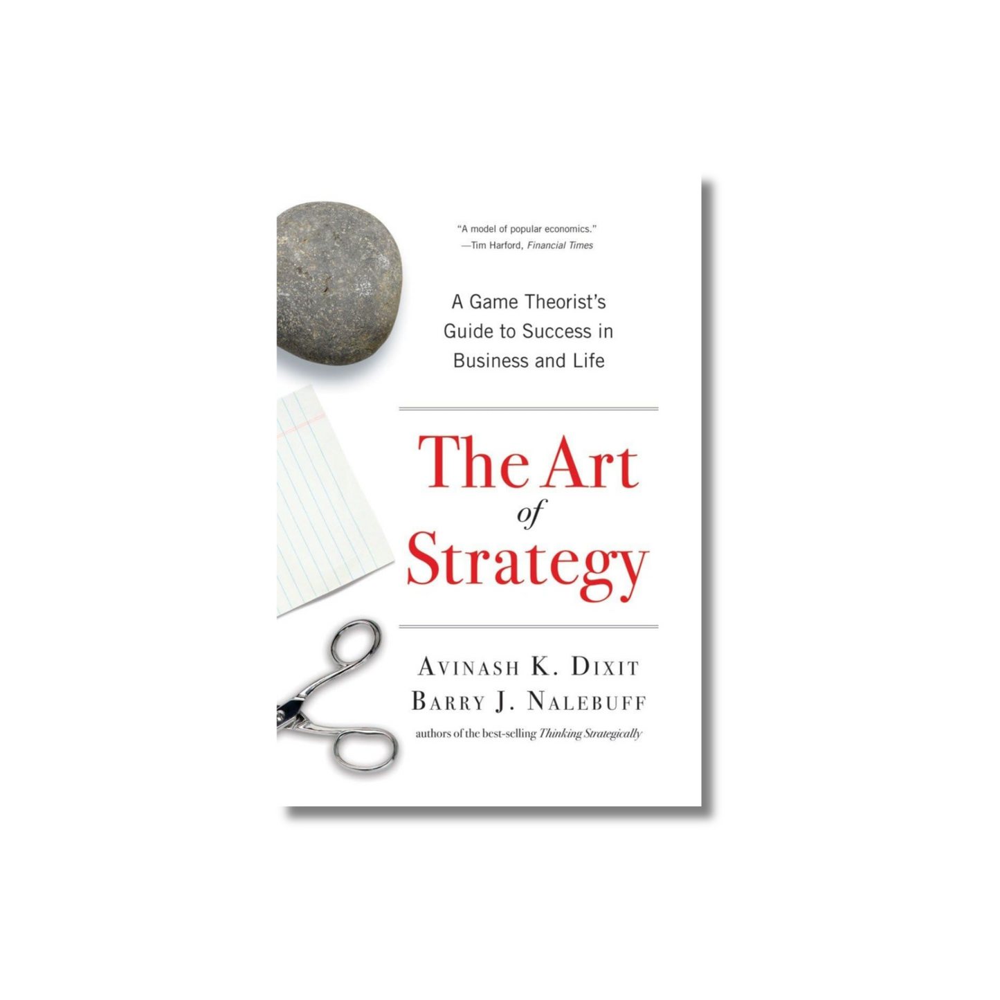 The Art of Strategy By Avinash K. Dixit (Paperback)