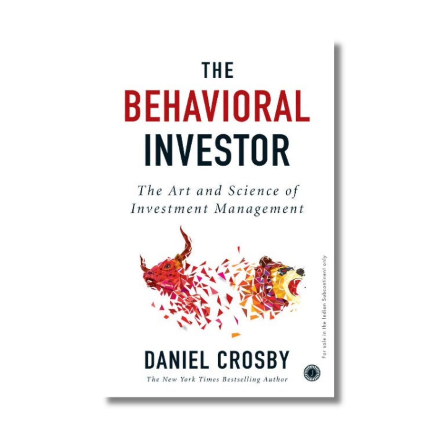 The Behavioral Investor By Daniel Crosby (Paperback)