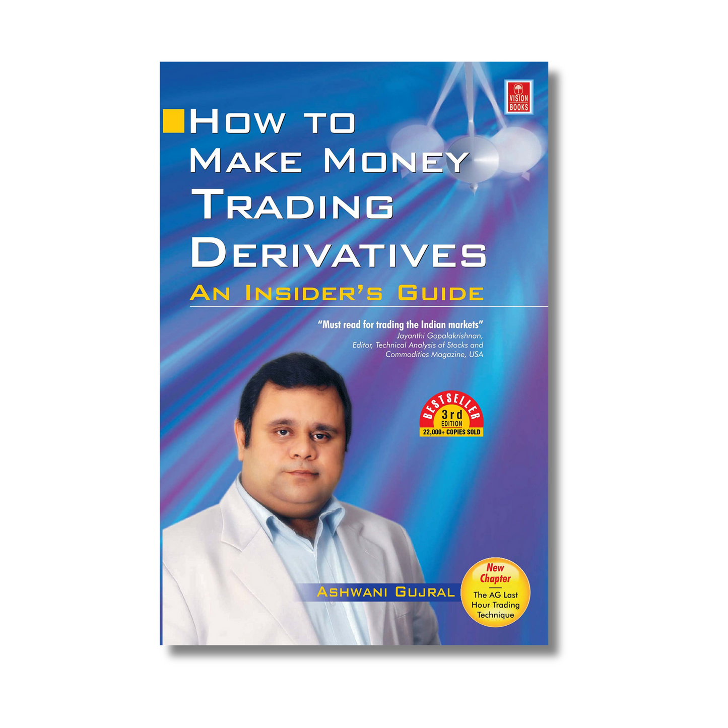 How To Make Money Trading Derivatives By Ashwani Gujral (Paperback)