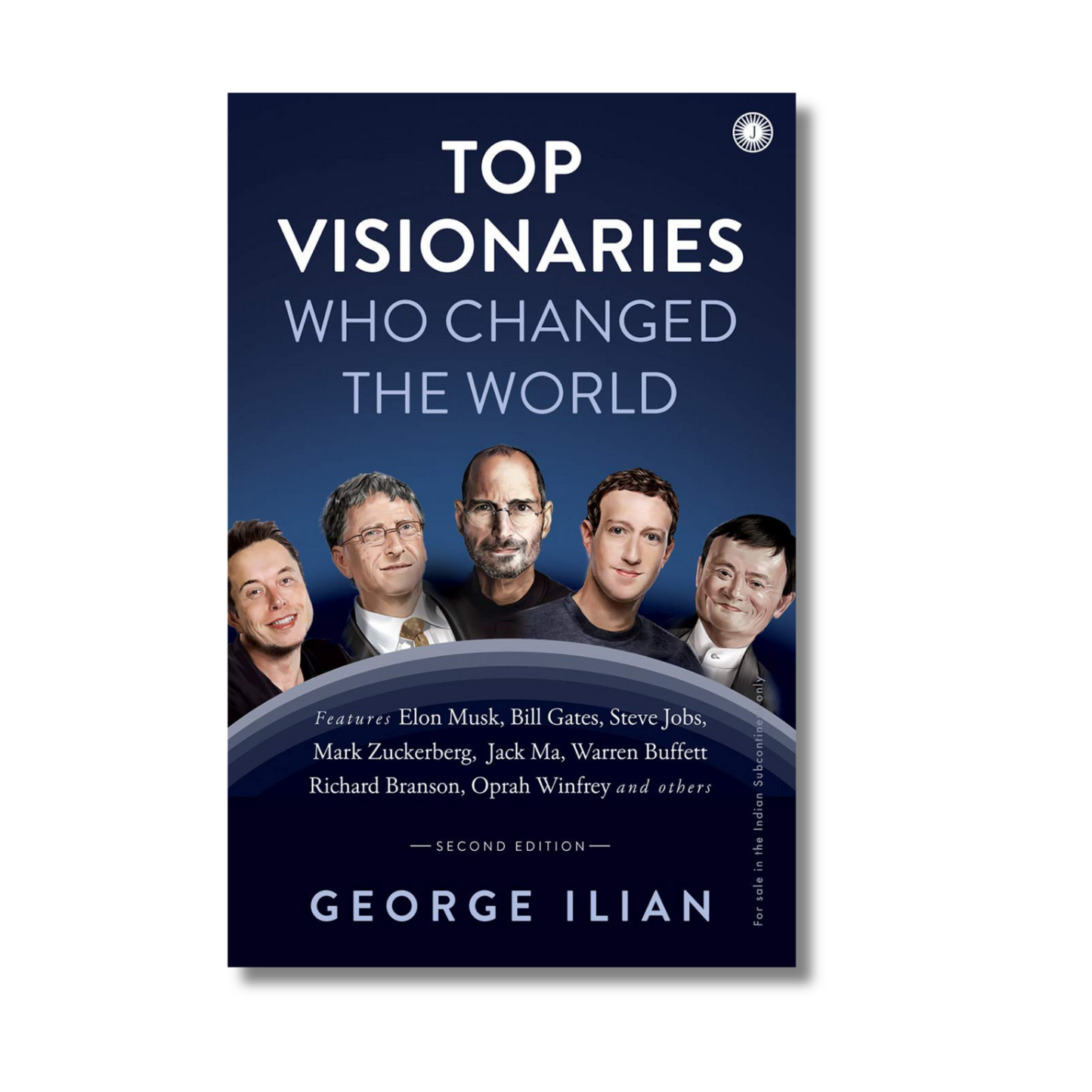 Top Visionaries Who Changed the World By George Ilian (Paperback)