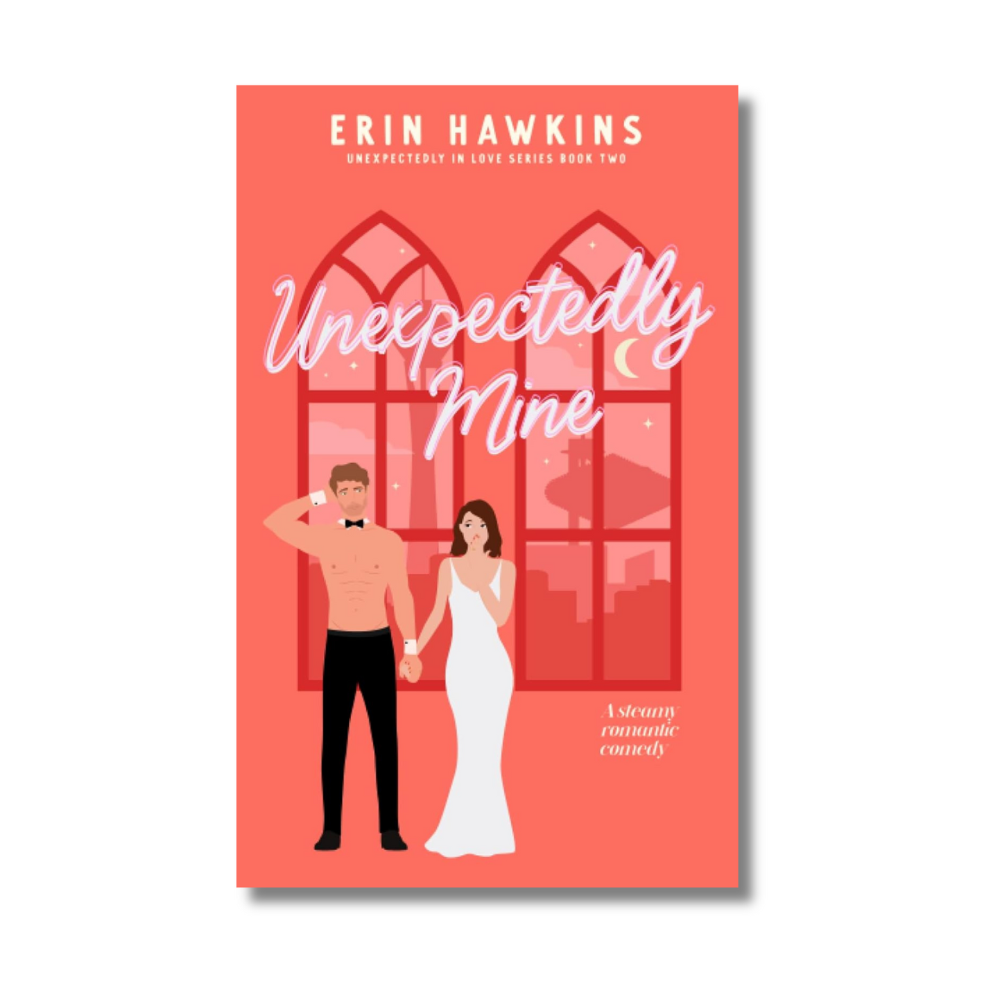 Unexpectedly Mine By Erin Hawkins (Paperback)