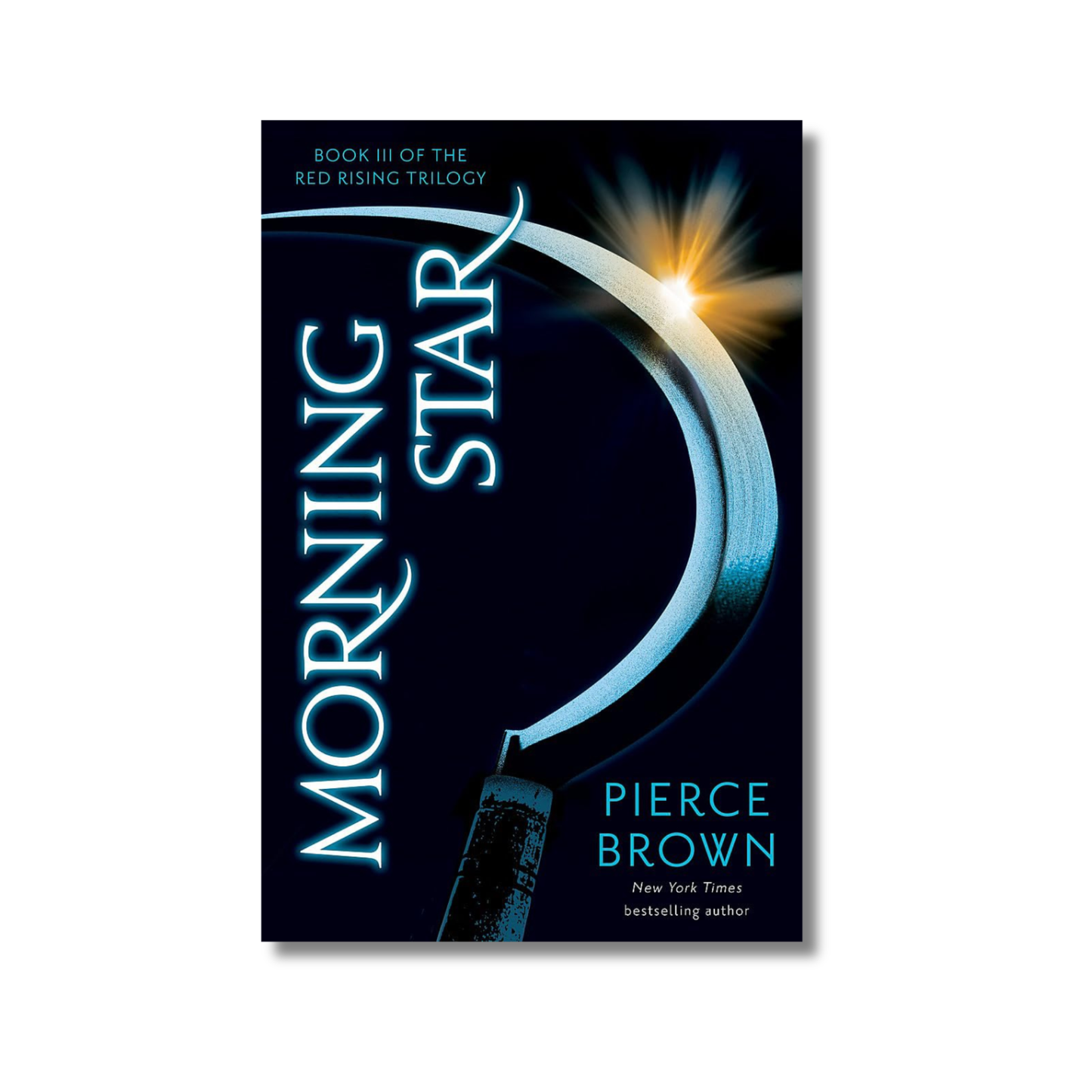 Morning Star: Red Rising Saga Series #3 By Pierce Brown (Paperback)