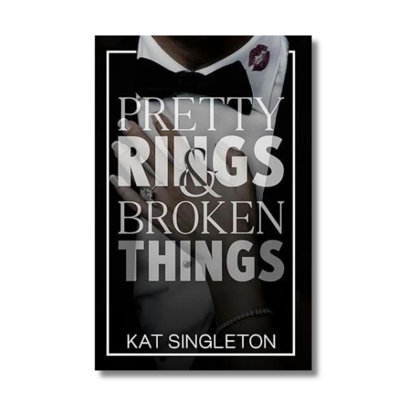 Pretty Rings And Broken Things By Kat Singleton (Paperback)