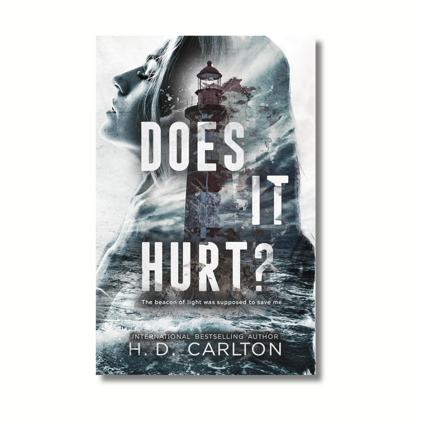 Does It Hurt? By H. D. Carlton (Paperback)