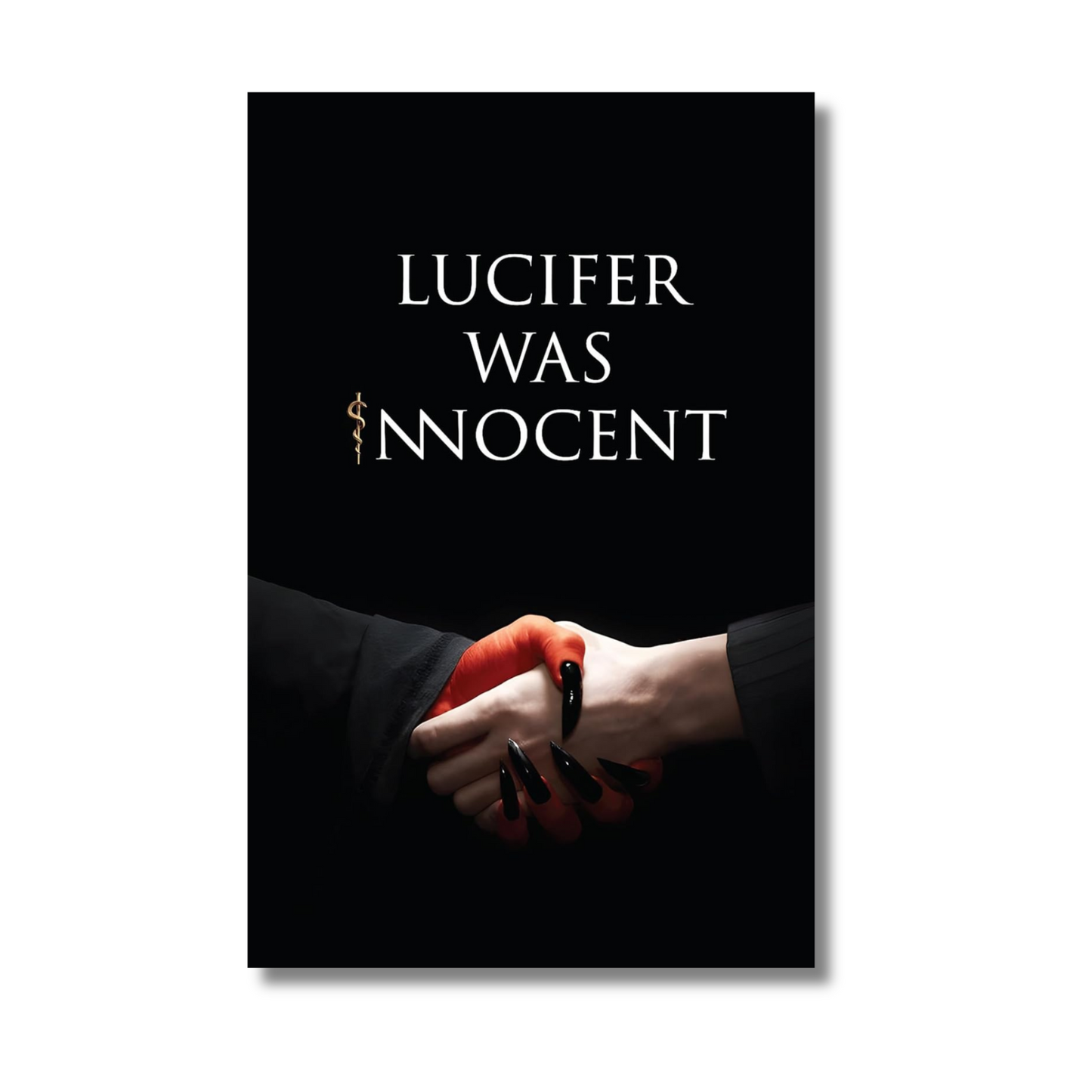 Lucifer was Innocent: The Red Pill By Tirth Raj Parsana