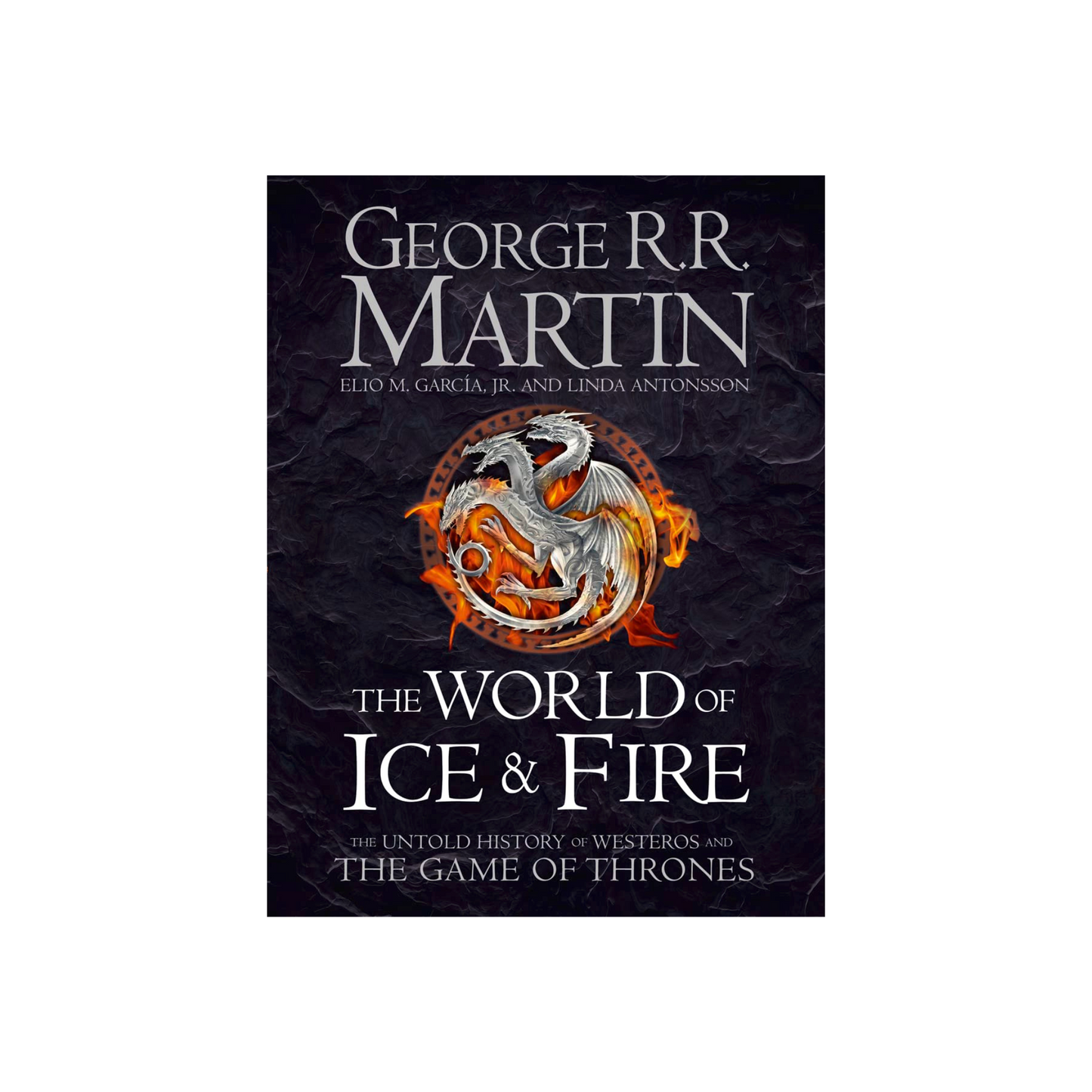 The World of Ice and Fire By George R.R.Martin (Paperback)