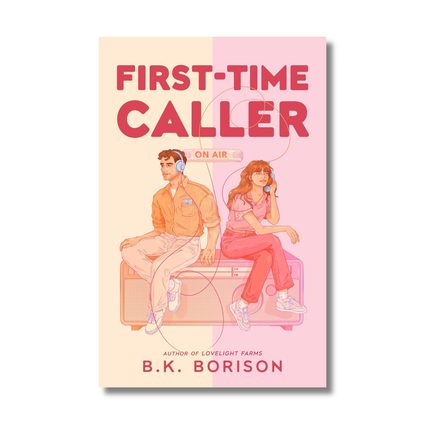 First Time Caller: Heartstrings (Book 1 of 2) By B.K. Borison (Paperback)
