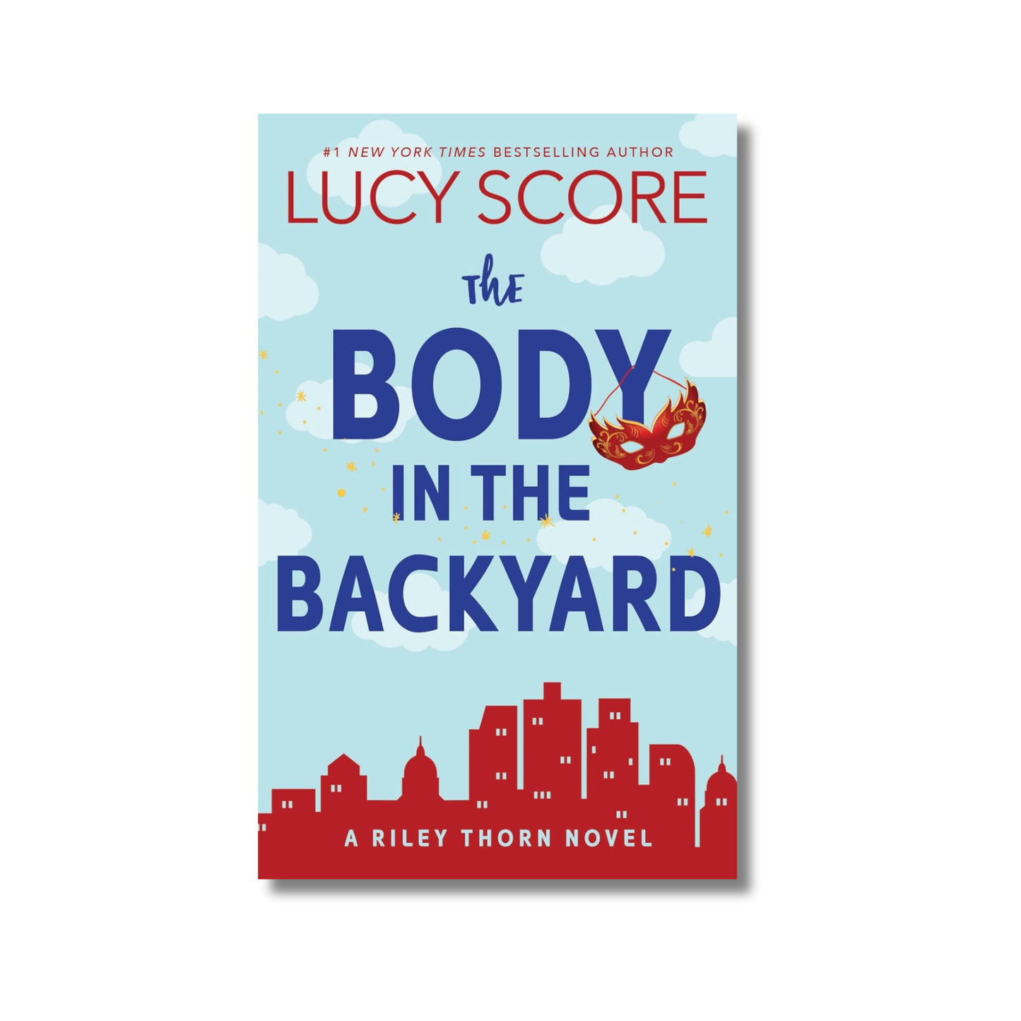 The Body in the Backyard By Lucy Score (Paperback)