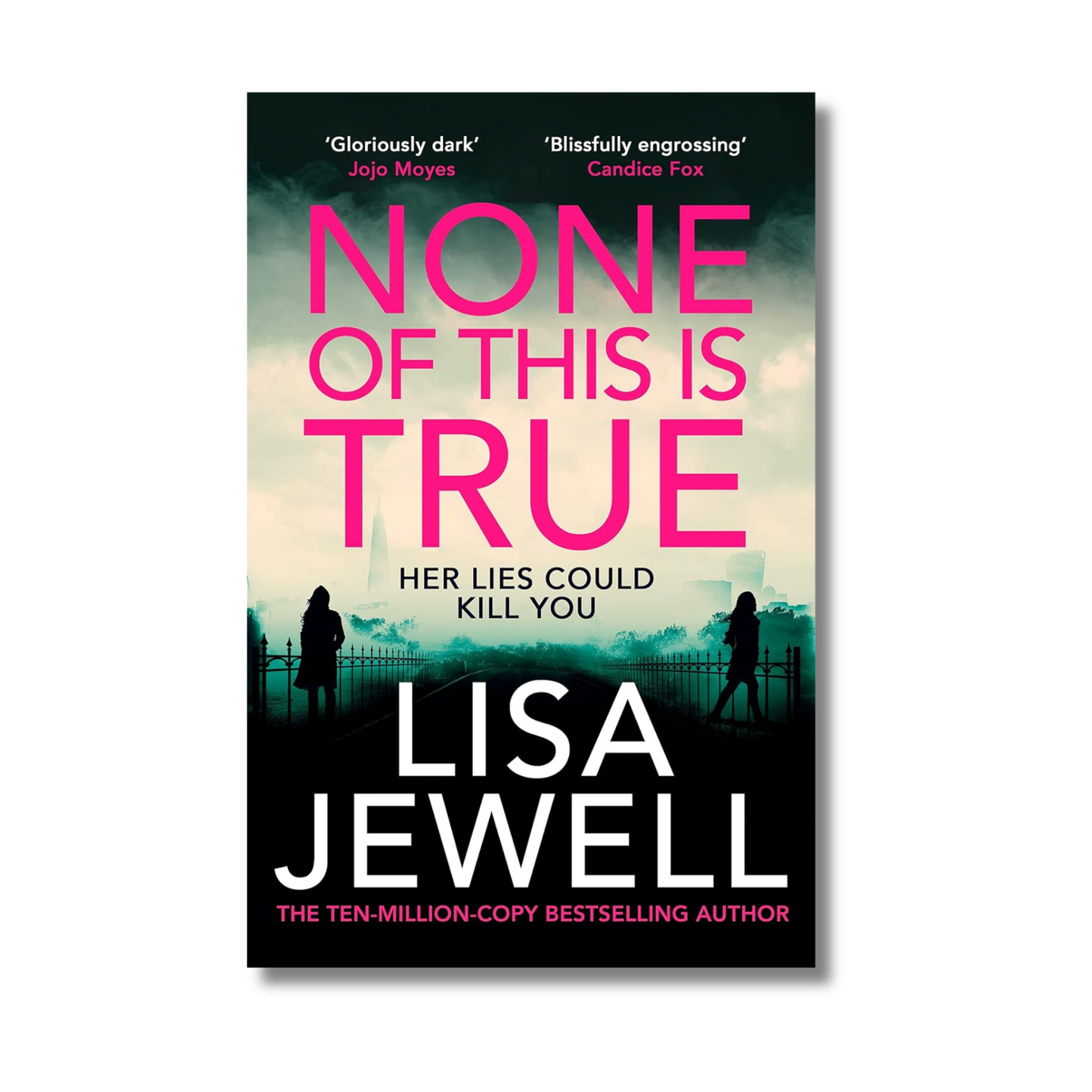 None of This is True By Lisa Jewell (Paperback)