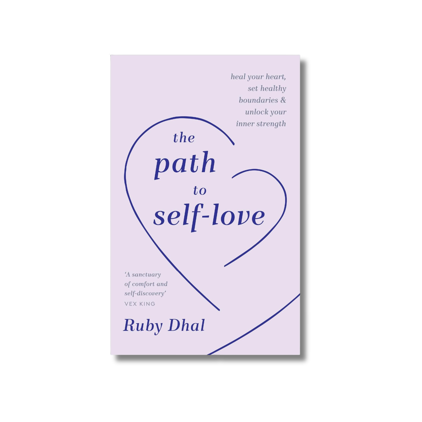 The Path to Self-Love By Ruby Dhal (Paperback)