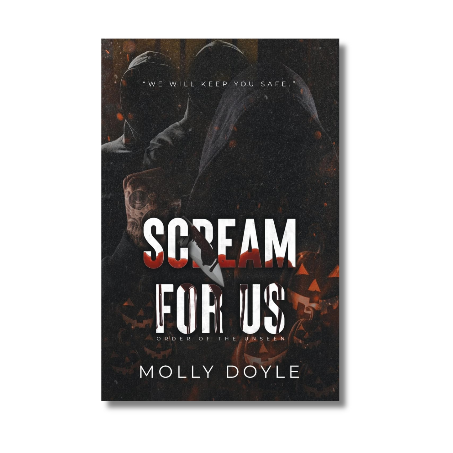 Scream For Us: Order of the Unseen Series (Book 0.5 of 2) By Molly Doyle (Paperback)