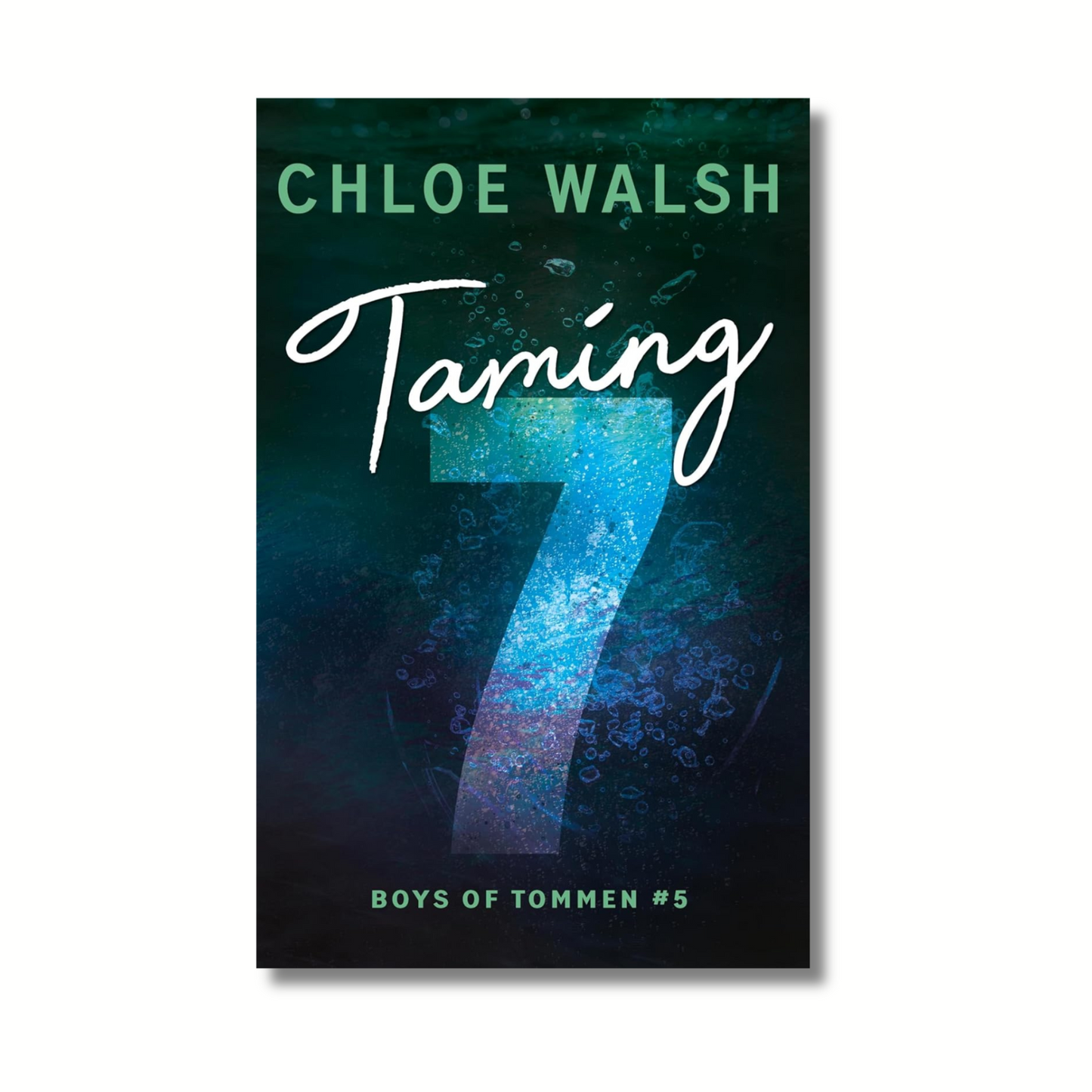 Taming 7: Boys of Tommen (Book 5 of 6) By Chloe Walsh (Paperback)