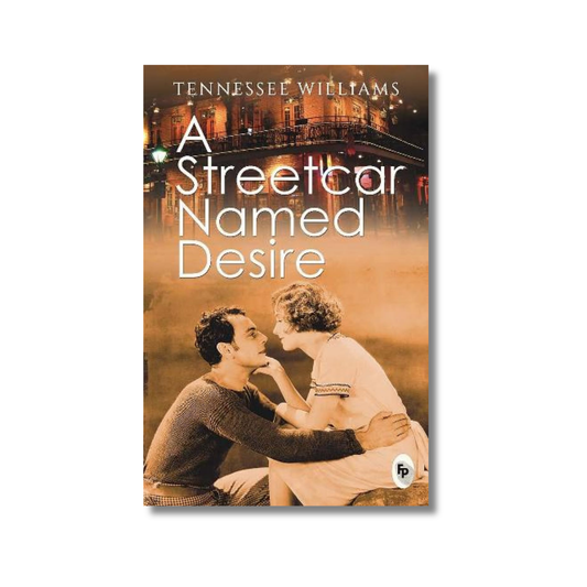 A Streetcar Named Desire By Tennessee Williams (Paperback)