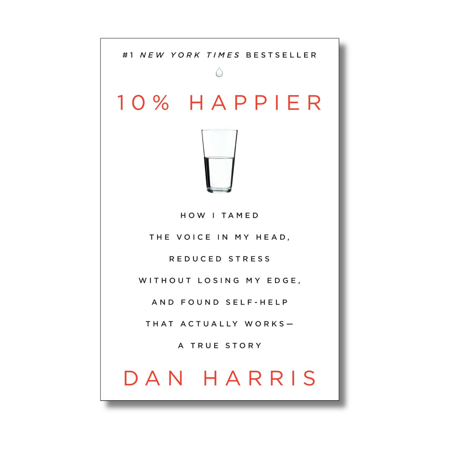 10% HAPPIER By Dan Harris (Paperback)