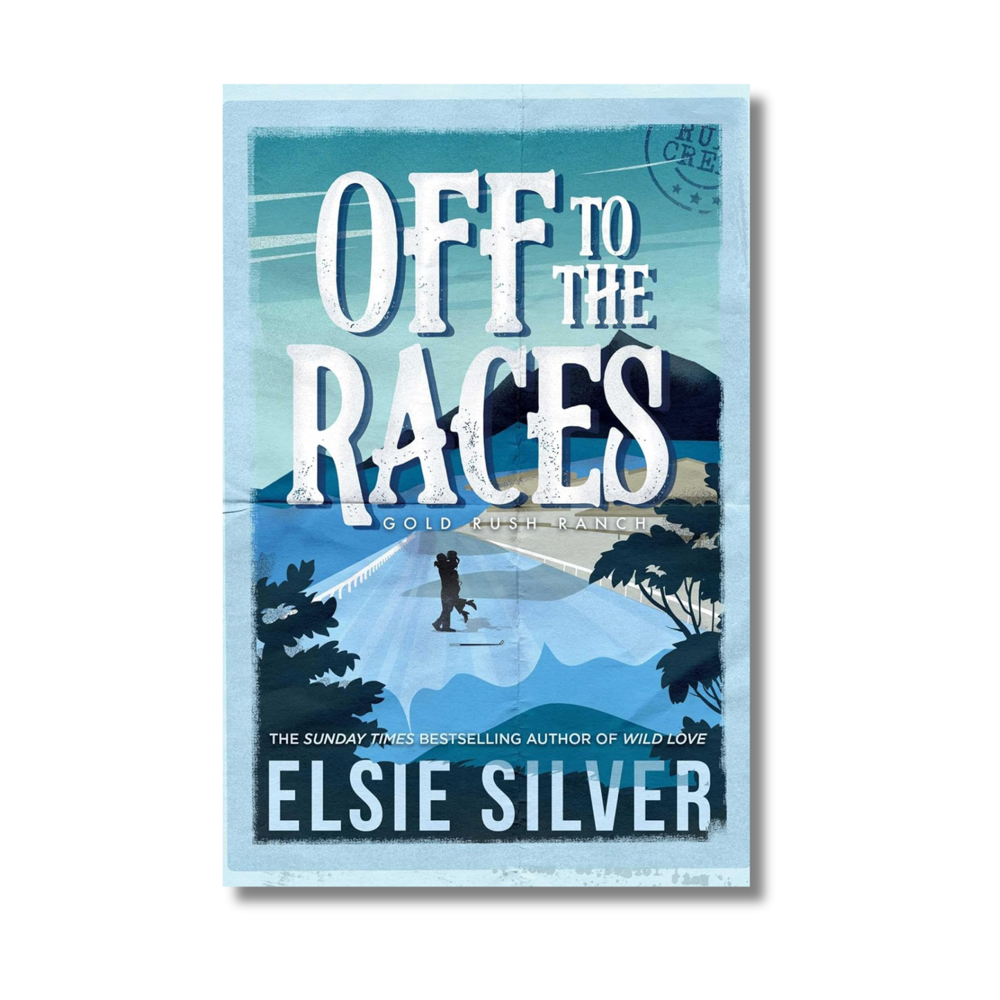 Off to the Races: Gold Rush Ranch Series #1 By Elsie Silver (Paperback)