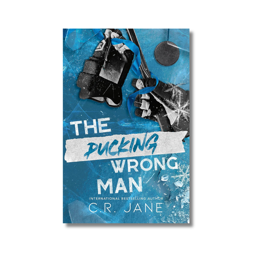 The Pucking Wrong Man: Pucking Wrong Series #4 By C.R. Jane (Paperback)