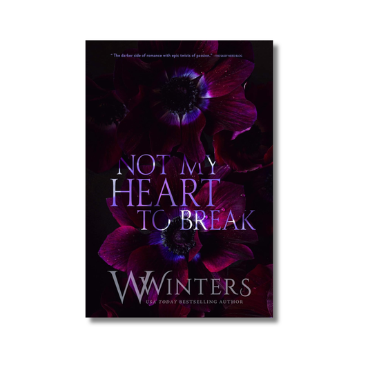 Not My Heart to Break By Willow Winters (Paperback)