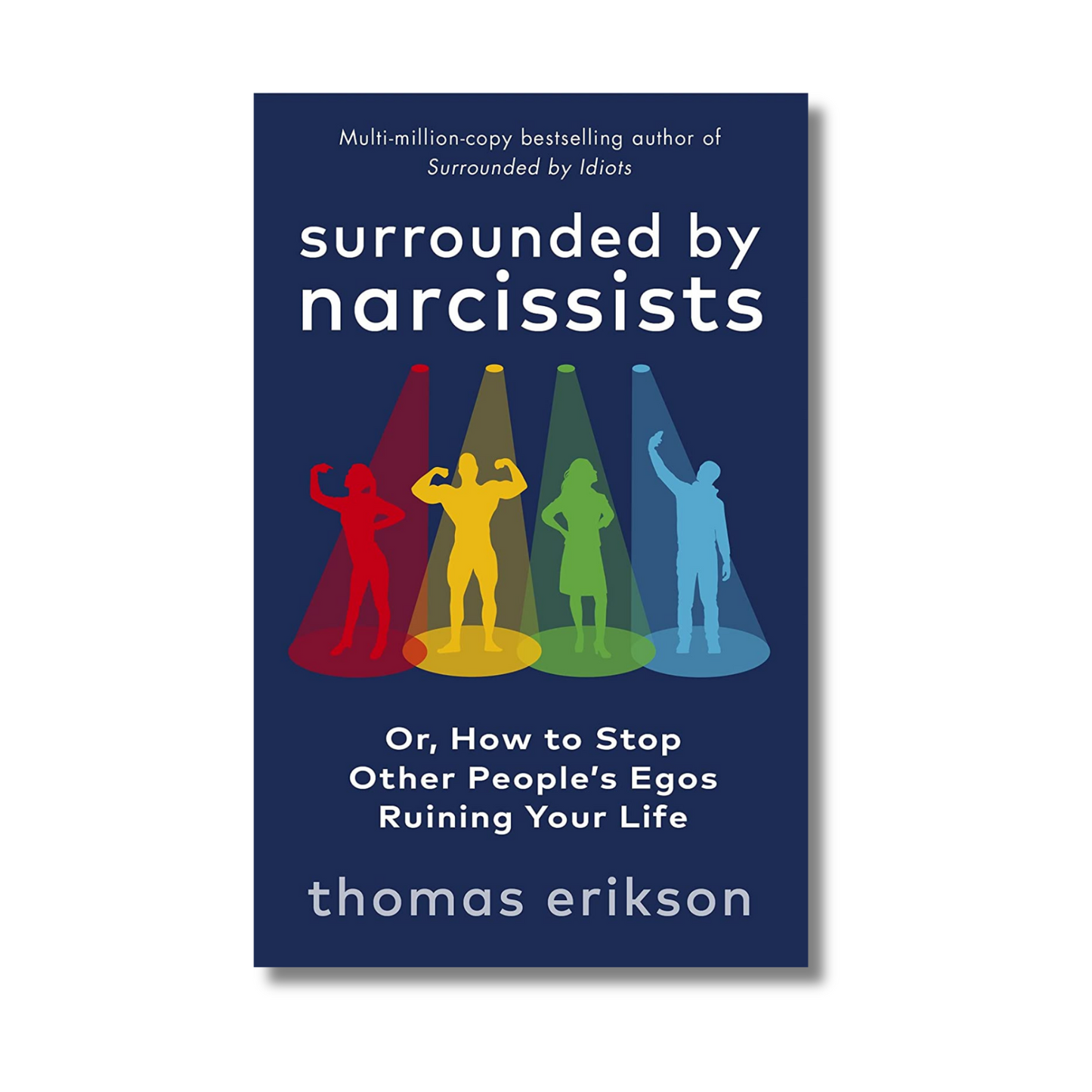 Surrounded by Narcissists by Thomas Erikson (Paperback)