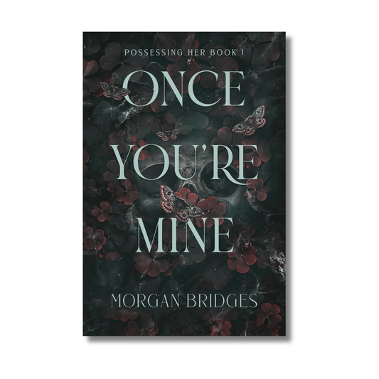 Once You’re Mine By Morgan Bridges (Paperback)