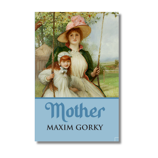 Mother By Maxim Gorky (Paperback)