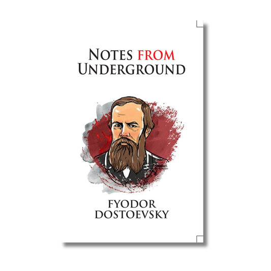 Notes from the Underground By Fyodor Dostoevsky (Paperback)