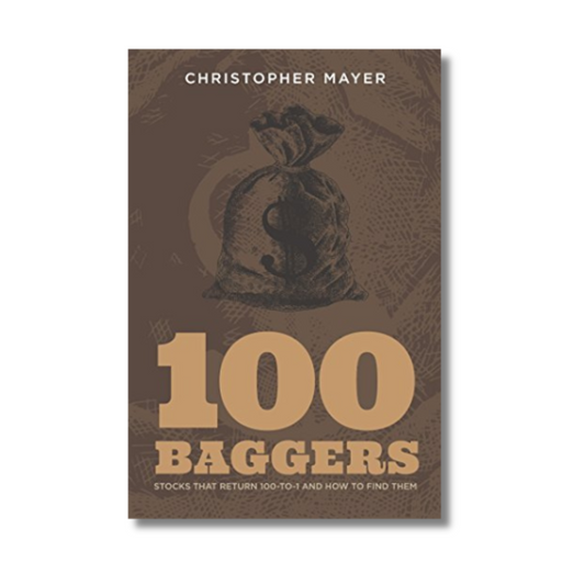 [Hardcover] 100 Baggers By Christopher W Mayer