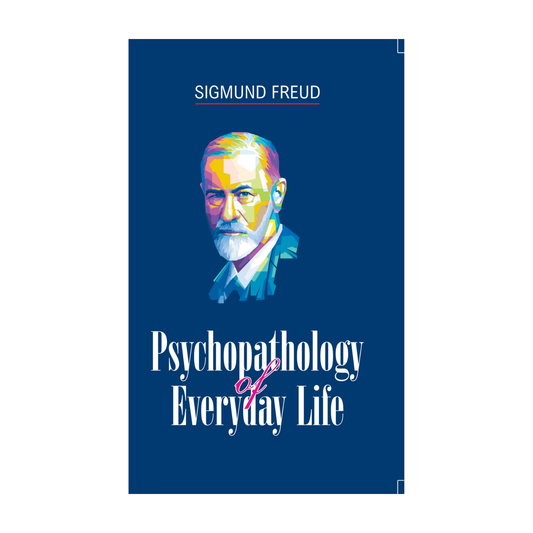 The Psychopathology of Everyday Life By Sigmund Frued (Paperback)