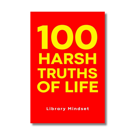 100 Harsh Truths of Life By Library Mindset (Paperback)