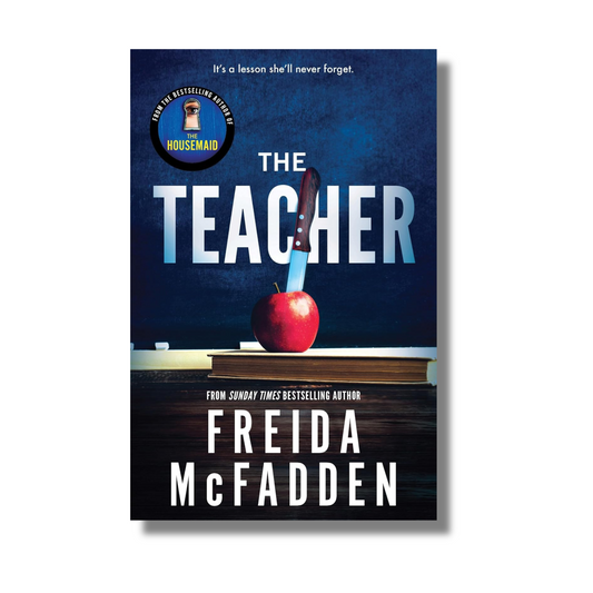 The Teacher By Freida McFadden (Paperback)