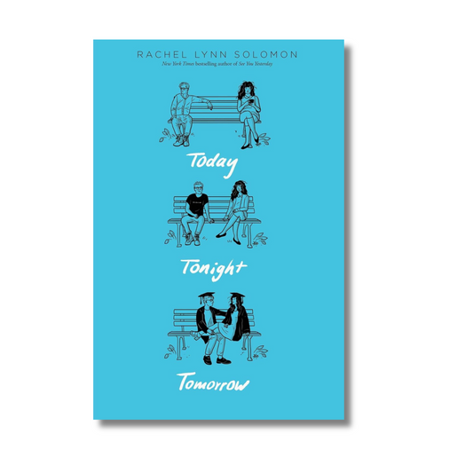Today Tonight Tomorrow By Rachel Lynn Solomon (Paperback)