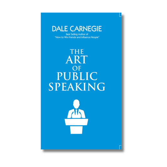 The Art Of Public Speaking By Dale Carnegie (Paperback)