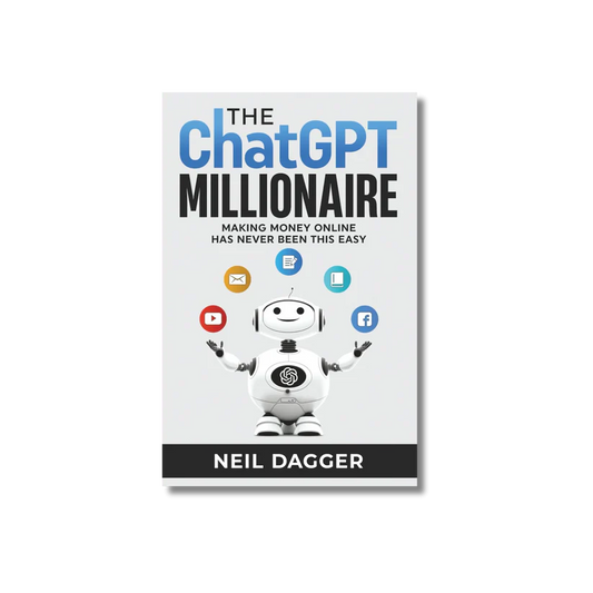 The ChatGPT Millionaire By Neil Dagger (Paperback)