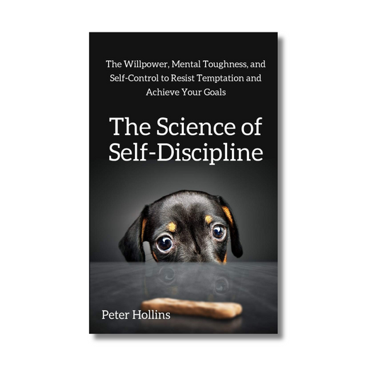 The Science of Self-Discipline By Peter Hollins (Paperback)
