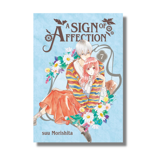 A Sign of Affection Vol 7 By Suu Morishita (Paperback)