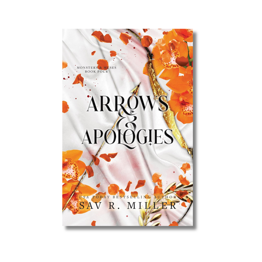 Arrows and Apologies: (Monsters & Muses Book 4) By Sav R. Miller (Paperback)