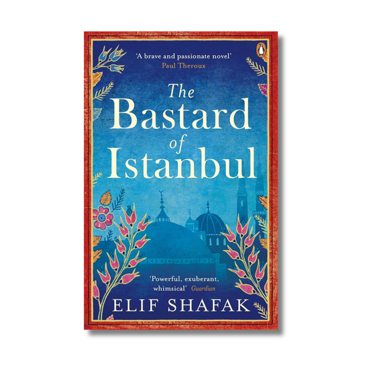 The Bastard of Istanbul By Elif Shafak (Paperback)