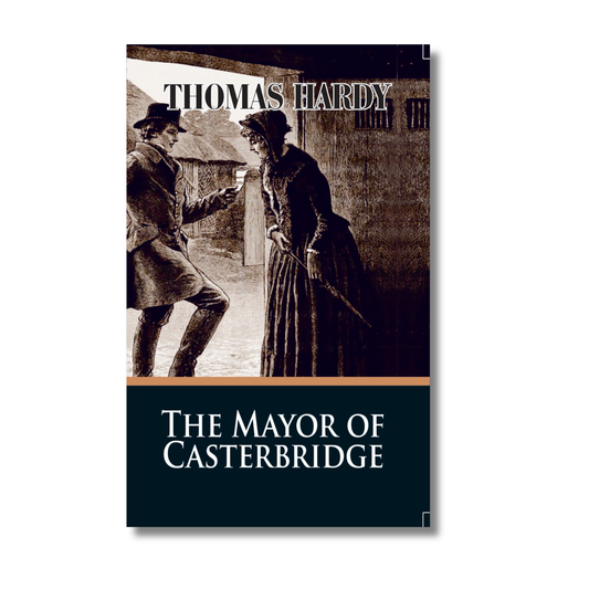 The Mayor Of Casterbridge By Thomas Hardy (Paperback