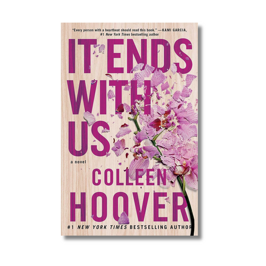 It Ends With Us: A Novel by Colleen Hoover (Paperback)