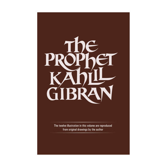 The Prophet by Kahlil Gibran (Paperback)