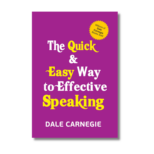 The Quick and Easy Way to Effective Speaking By Dale Carnegie (Paperback